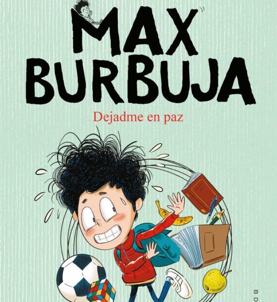 Dejadme en paz. Max Burbuja 1.