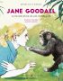 Jane Goodall, la mejor amiga de los chimpances