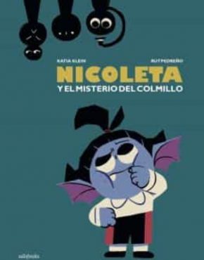Nicoleta y el misterio del colmillo