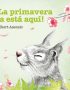 ¡La primavera ya está aquí!