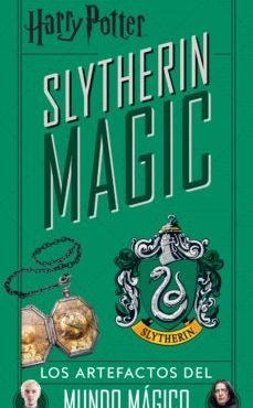 Slytherin Magic. Los artefactos del mundo mágico