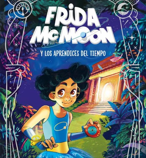 Frida McMoon y los aprendices del tiempo (Magos del Humor Frida McMoon 1)