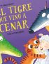 El tigre que vino a cenar