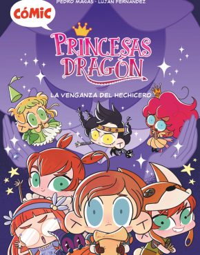 Cómic Princesas Dragón 1: La venganza del hechicero