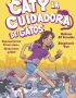 Caty la cuidadora de gatos