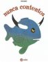 Nunca Contentos
