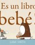 ¡Es un libro bebé!