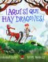 ¡Aquí sí que hay dragones!