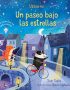 Un paseo bajo las estrellas