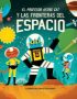 El profesor Astro Cat y las fronteras del espacio