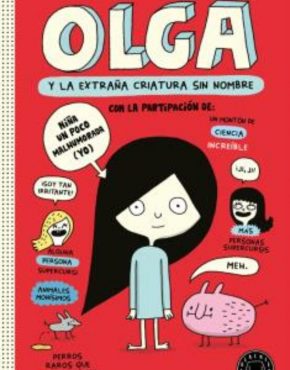 Olga y la extraña criatura sin nombre
