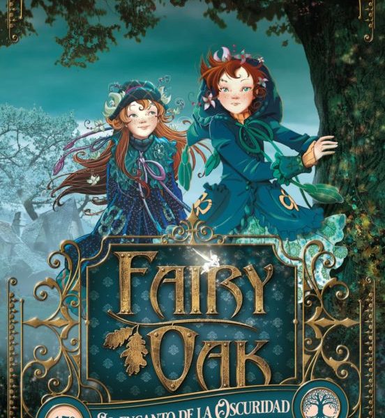 Fairy Oak 2. El encanto de la Oscuridad