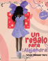 Un regalo para Alejandra