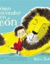 Cómo esconder un león