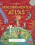 Colección Excepcionales: Atlas de Descubrimientos