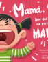 Mamá ¿por qué me porto mal?