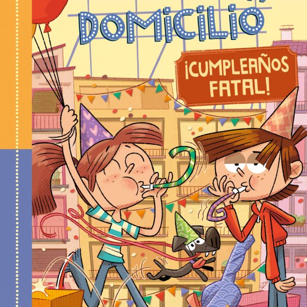 Misterios a domicilio 10. ¡Cumpleaños fatal!