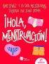 ¡Hola, menstruación!