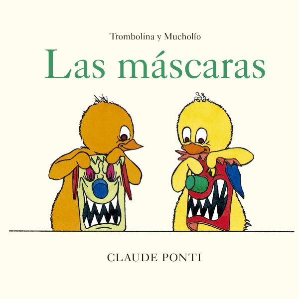 Trombolina y Mucholío: Las máscaras