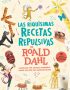 Las riquísimas recetas repulsivas de Roald Dahl
