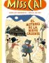 Miss Cat 3. El misterio de la nieve caliente
