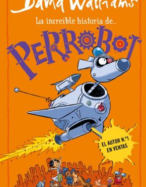 La increíble historia de... PerroBot