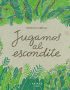 Jugamos al escondite