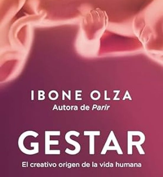 Gestar. El creativo origen de la vida humana