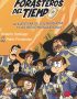 Los Forasteros del Tiempo 13: La aventura de los Balbuena y los trece mosqueteros