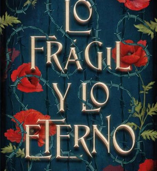 Lo frágil y lo eterno