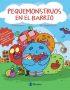 Los pequemonstruos en el barrio