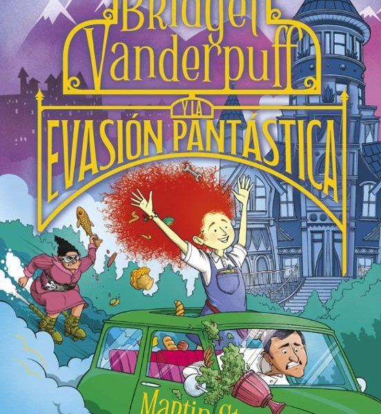 Bridget Vanderpuff 1. Bridget Vanderpuff y la evasión pantástica