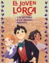 El joven Lorca y el misterio de los relojes parados