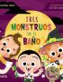 Tres monstruos en el baño