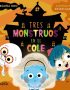 Tres monstruos en el cole