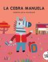 La cebra Manuela