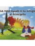 La rosa ayuda a su amigo el Principito