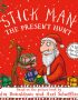 STICK MAN THE PRESENT HUNT