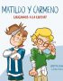 Matildo y Carmeno. ¿Jugamos a la lucha?