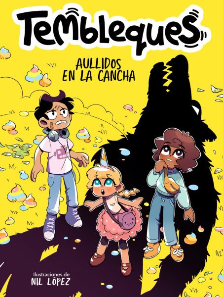 Tembleques 3. Aullidos en la cancha