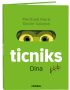 Ticniks 1.Dina