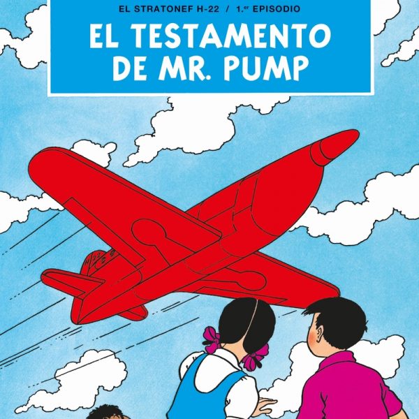 EL TESTAMENTO DE MR. P El Stratonef H-22 Episodio 1