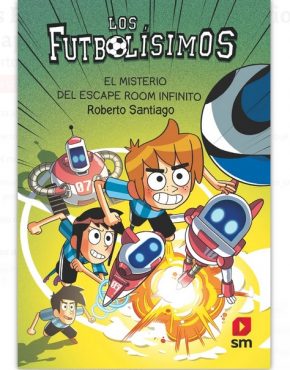 Los Futbolísimos 28: El misterio del escape room infinito