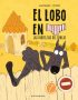El lobo en calzoncillos 9. Las parcelitas del conejo