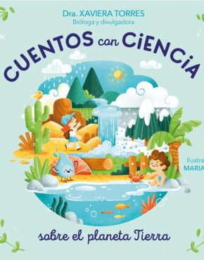 Cuentos con ciencia sobre el planeta Tierra
