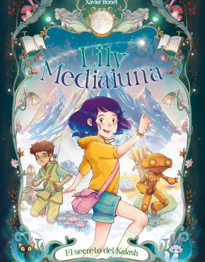 El secreto de Kalash. Lily Medialuna 3