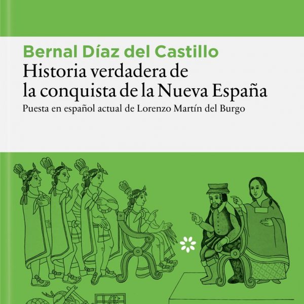 Historia verdadera de la conquista de la Nueva España
