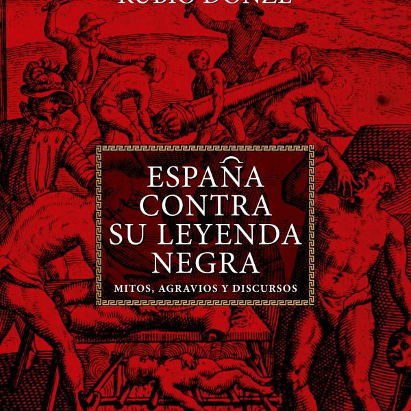 España contra su leyenda negra