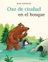 Oso de ciudad en el bosque