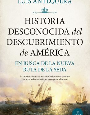 Historia desconocida del descubrimiento de América